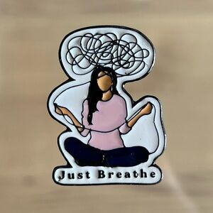 Just Breathe pin. Yoga pin / brooch.  1.6 x 1.2”